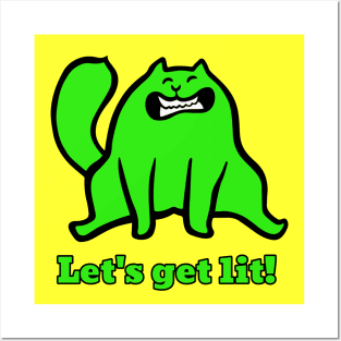 Funny Cat Design - Let's get Lit Posters and Art